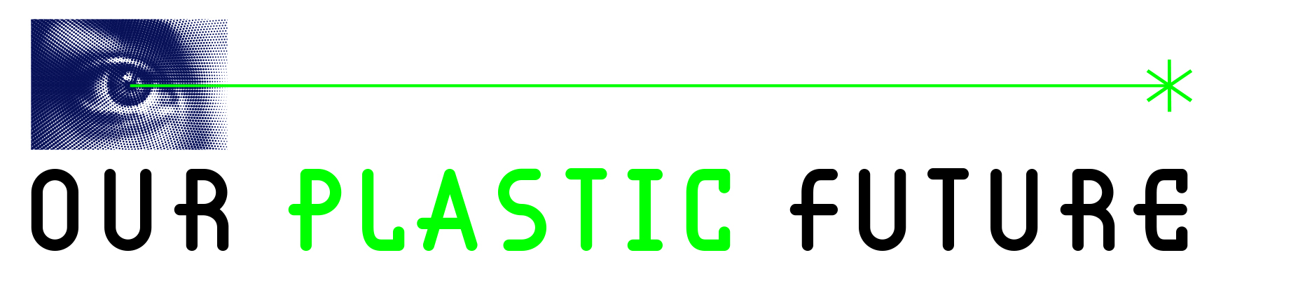 Our Plastic Future